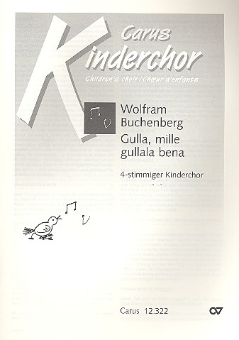 Gulla mille gullala bena&nbsp;&nbsp;für Kinderchor a cappella&nbsp;&nbsp;Partitur