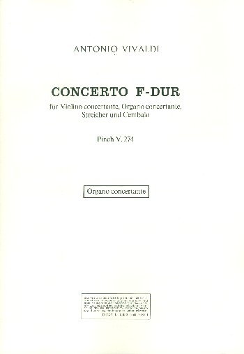 Concerto F-Dur P274  für Violine, Orgel, Streicher und Cembalo  Orgel solo