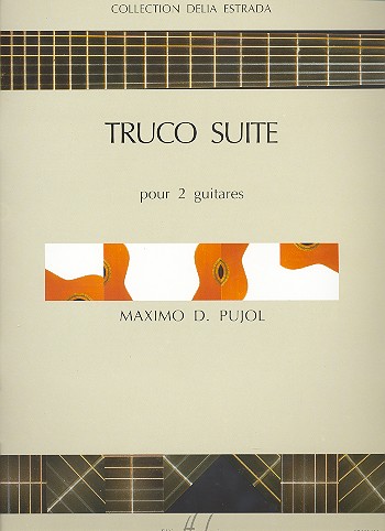 Truco Suite pour 2 guitares&nbsp;&nbsp;&nbsp;&nbsp;