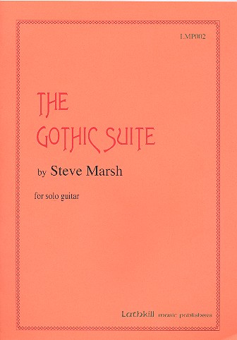 The gothic Suite&nbsp;&nbsp;for guitar&nbsp;&nbsp;