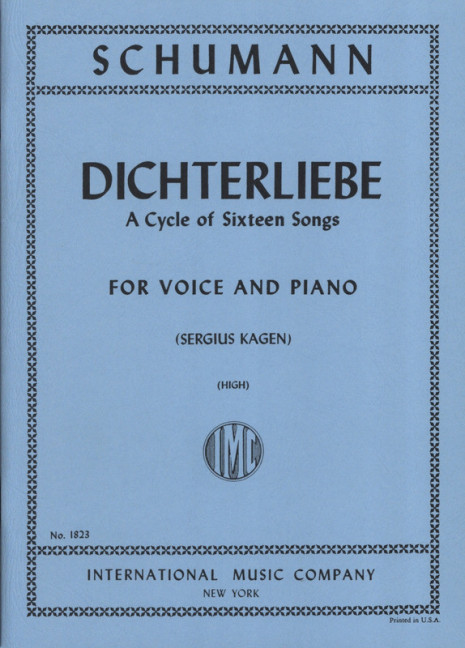 Dichterliebe&nbsp;&nbsp;for high voice and piano&nbsp;&nbsp;