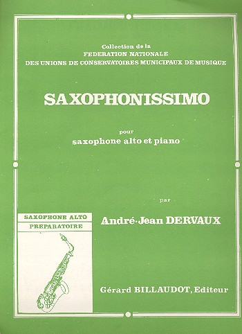 Saxophonissimo&nbsp;&nbsp;pour saxophone alto et piano&nbsp;&nbsp;