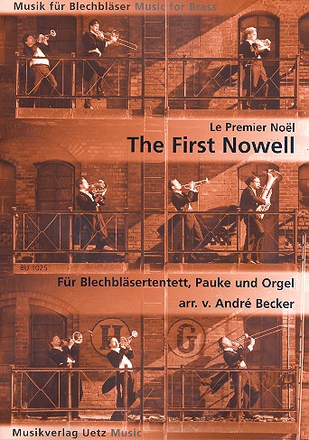 The first Nowell für&nbsp;&nbsp;10 Blechbläser,  Pauke&nbsp;&nbsp;und Orgel,   Partitur und Stimmen
