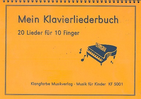 Mein Klavierliederbuch (+CD)  20 Lieder für 10 Finger  