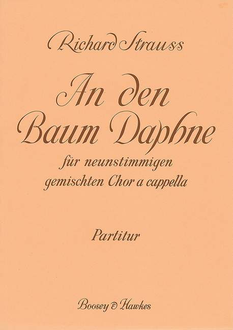 Daphne op. 82&nbsp;&nbsp;für gemischter Chor (9 Stimmen) a cappella&nbsp;&nbsp;Chorpartitur