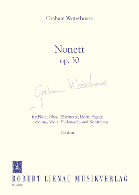 Nonett op.30  für Flöte, Oboe, Klarinette Horn, Fagott, Violine, Viola, Cello und Kb  Partitur