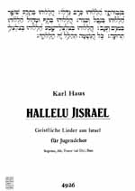 HALLELU JISRAEL FUER  GEM JUGENDCHOR A CAPPELLA,  PARTITUR  GEISTLICHE LIEDER AUS ISRAEL