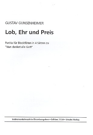 Lob, Ehr und Preis für  4 Blockflöten über Partita  