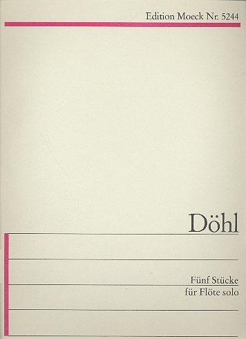 5 STUECKE FUER  FLOETE SOLO  