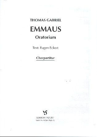 EMMAUS ORATORIUM FUER&nbsp;&nbsp;SOLI, CHOR, BAND UND&nbsp;&nbsp;ORCHESTER,  CHORPARTITUR