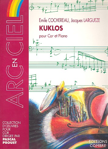 KUKLOS POUR COR ET PIANO&nbsp;&nbsp;LARGUEZE, JAQUES,  COAUTOR&nbsp;&nbsp;