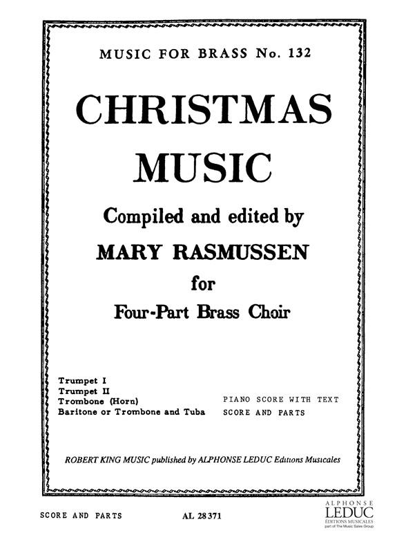 CHRISTMAS MUSIC FOR  2 TRP, TRB (HRN) ET BARITONE  (TRB, TUBA),  SCORE AND PARTS