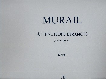 Attracteurs étranges&nbsp;&nbsp;pour violoncelle solo&nbsp;&nbsp;