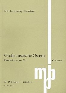 Grosse russische Ostern op.36 Ouvertuere&nbsp;&nbsp;für Orchester&nbsp;&nbsp;Studienpartitur