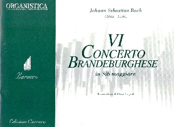Concerto brandeburghese in sib maggiore no.6  per organo  