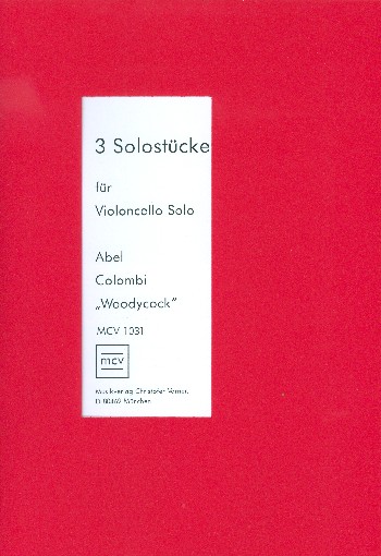 3 Solostücke für&nbsp;&nbsp;Violoncello solo&nbsp;&nbsp;