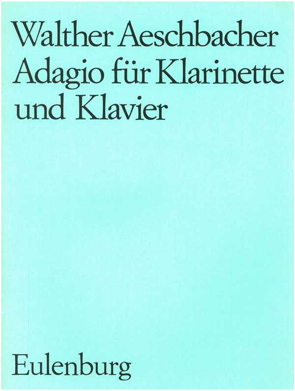 Adagio&nbsp;&nbsp;für Klarinette und Klavier&nbsp;&nbsp;