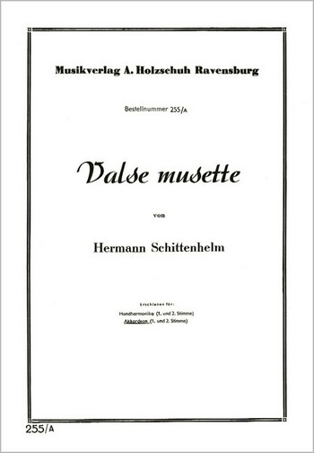 VALSE MUSETTE FUER  AKKORDEON (MIT 2. STIMME)  