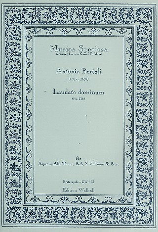 Laudate dominum psalm 116&nbsp;&nbsp;für Sopran, Alt, Tenor, Bass, 2 Violinen und Bc&nbsp;&nbsp;Partitur und Stimmen