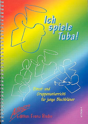 Franz Bader - Ich spiele Tuba Schule für