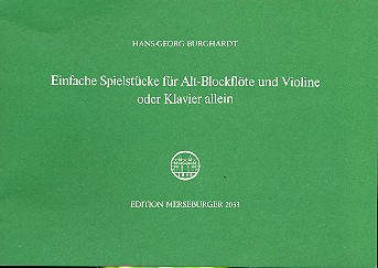 Einfache Spielstücke für&nbsp;&nbsp;Altblockflöte und Violine&nbsp;&nbsp;(Klavier solo)