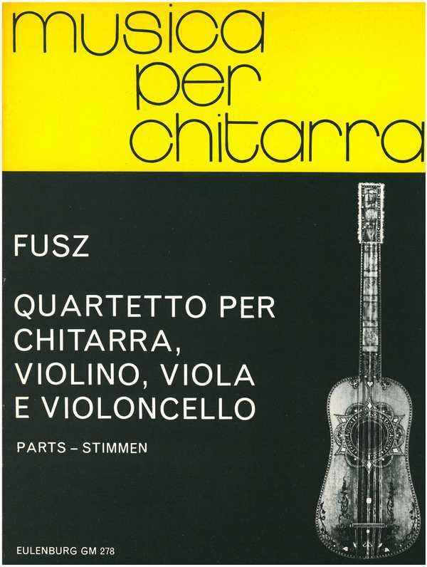 Quartett&nbsp;&nbsp;für Gitarre, Violine, Viola und Violoncello&nbsp;&nbsp;Stimmen