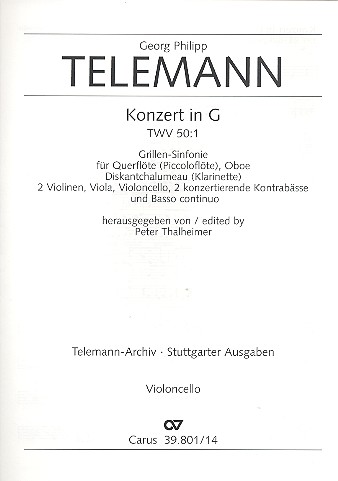 Grillen-Sinfonie G-Dur TWV50:1&nbsp;&nbsp;für Orchester&nbsp;&nbsp;Violoncello
