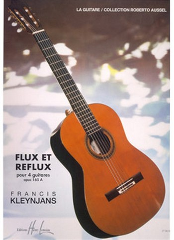 Flux et reflux op.165A  pour 4 guitares, partition+parties  
