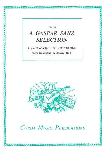 A Gaspar Sanz Selection  for 4 guitars  score and parts
