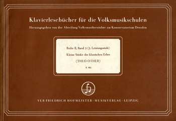 Kleine Stücke des klassischen Erbes&nbsp;&nbsp;Reihe 2 Band 5 für Klavier&nbsp;&nbsp;