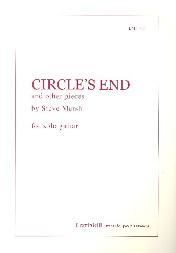 Circle's End and other pieces&nbsp;&nbsp;for guitar&nbsp;&nbsp;