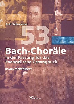 53 Choräle für das EG Instrumentalheft&nbsp;&nbsp;für Posaunenchor, Holzbläser, Streicher&nbsp;&nbsp;Spielheft