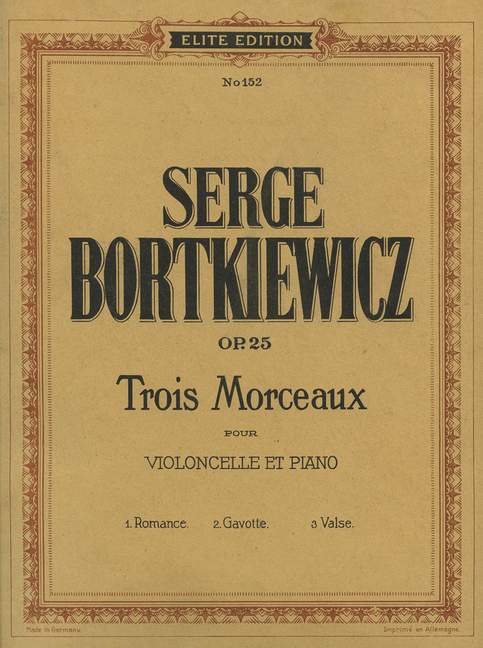 3 Morceaux op.25  pour violoncelle et piano  