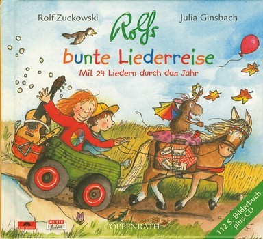 Rolfs bunte Liederreise (+CD)  mit 24 Liedern durch das Jahr  