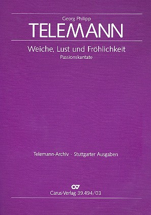 Weiche Lust und Fröhlichkeit TVWV1:1536&nbsp;&nbsp;für hohe Singstimme, Viola, Oboe, 2 Violinen und Bc&nbsp;&nbsp;Klavierauszug