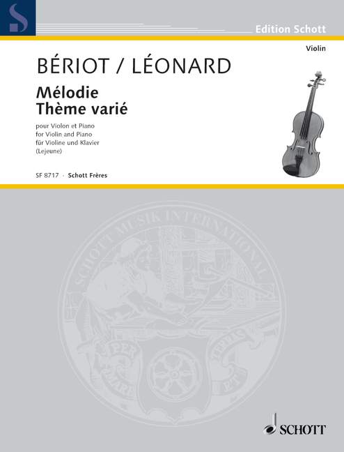 Melodie (Ch. de Bériot) et  Thème varié (H. Leonard)  pour violon et piano