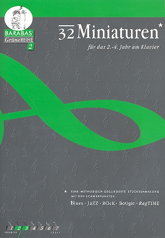 32 Miniaturen für das 2.-4. Jahr am Klavier&nbsp;&nbsp;für Klavier&nbsp;&nbsp;