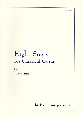 8 Solos&nbsp;&nbsp;for guitar&nbsp;&nbsp;