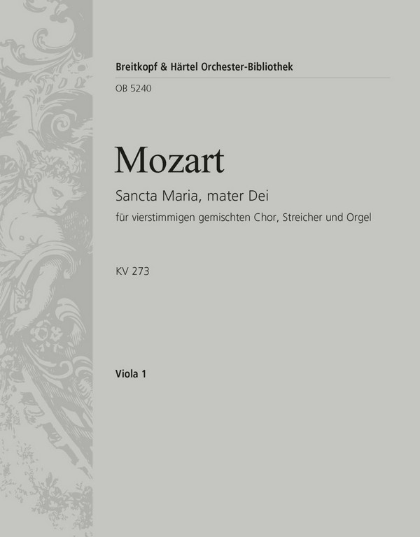 Sancta Maria mater Dei KV273&nbsp;&nbsp;für Chor, Streicher und Orgel&nbsp;&nbsp;Viola
