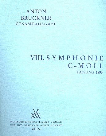 Sinfonie c-Moll Nr.8 in der 2. Fassung von 1890  für Orchester  Dirigierpartitur
