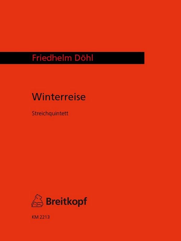 Winterreise&nbsp;&nbsp;für 2 Violinen, Viola und 2 Violoncelli&nbsp;&nbsp;Partitur