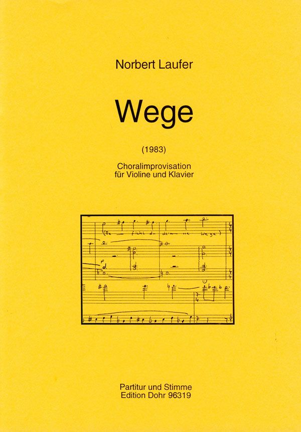 Wege Choralimprovisation    für Violine und Klavier