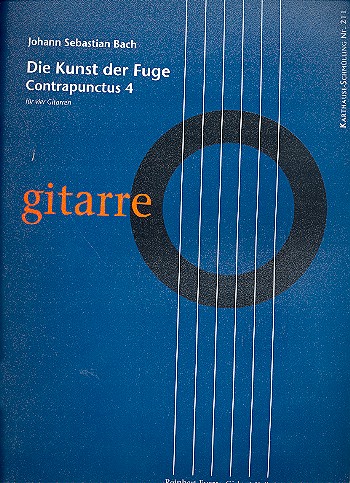 Contrapunctus 4 aus  Die Kunst der Fuge für 4 Gitarren  Partitur und Stimmen