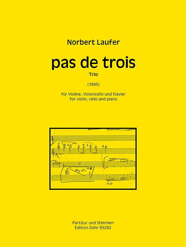 Pas de trois Trio  für Violine, Violoncello und Klavier  Partitur und Stimmen
