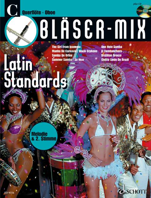 Bläser-Mix (+CD): Latin Standards&nbsp;&nbsp;für C-Instrumente (Melodie und 2. Stimme)&nbsp;&nbsp;