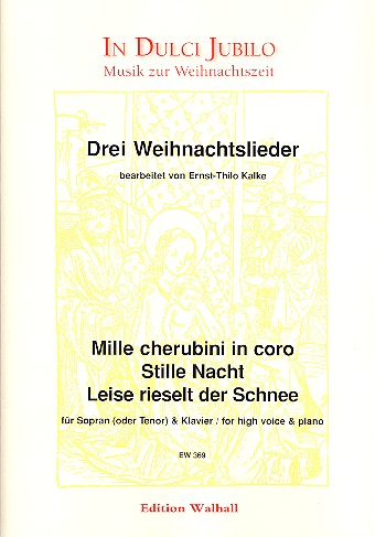 Drei Weihnachtslieder&nbsp;&nbsp;für Sopran (Tenor) und Klavier&nbsp;&nbsp;
