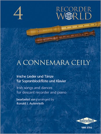 A Connemara Ceily Irische  Lieder und Tänze für  Sopranblockflöte und Klavier