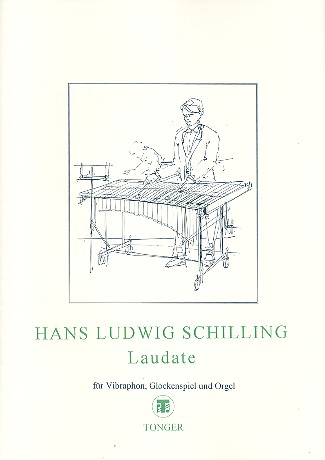 Laudate für Vibraphon,  Glockenspiel und Orgel  Partitur und Stimmen