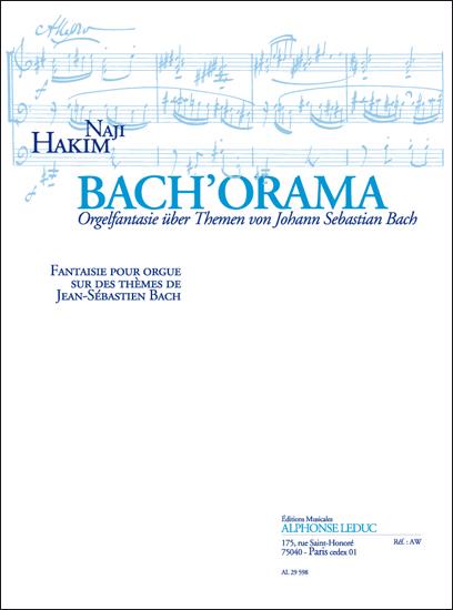 Bach'Orama Fantaisie pour orgue  sue des thèmes de  Jean-Sebastien Bach