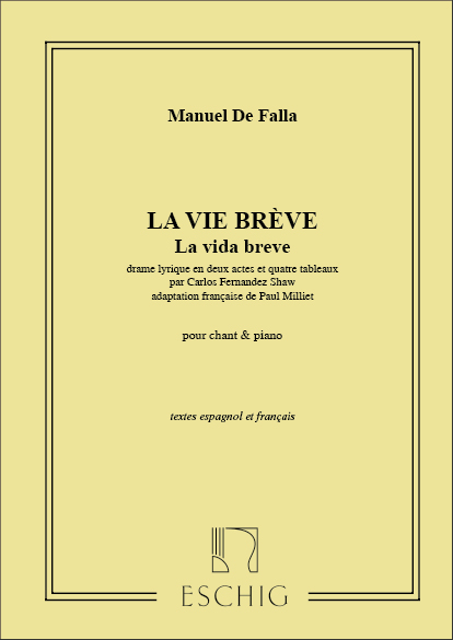 La vie breve&nbsp;&nbsp;&nbsp;&nbsp;Klavierauszug (fr/sp)